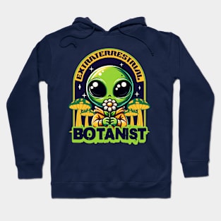 Extraterrestral Botanist Hoodie
